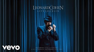 Leonard Cohen - Tower of Song (Live in Dublin - Official Audio)