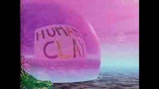 HUMAN CLAY HEAVEN ON EARTH
