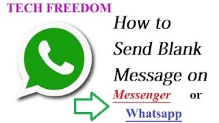 How to send empty messages on WhatsApp or Facebook Messenger