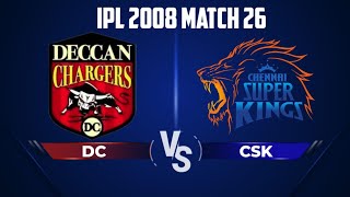 IPL 2008 Match 26 Highlights | CSK vs DC | Gilchrist & Rohit Chase Down Chennai in Style |