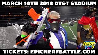 Jared's Epic Nerf Battle 3 - March 10th 2018 AT&T Stadium