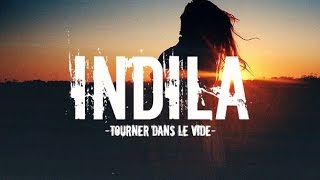 Indila - Tourner dans le vide