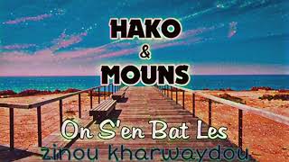 Hakou&Mouns 2020 On s'en Bat Les [Rap français]