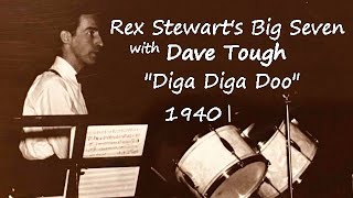 Rex Stewart's Big Seven 7/23/1940 "Diga Diga Doo" | Dave Tough, Barney Bigard,  Lawrence Brown