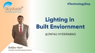 Lighting in Built Environment | Daylight Harvesting Technology | Seminar