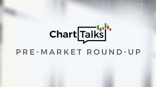 Watch Live Pre-Market Trade Analysis - May 22, ChartTalks  (Live Stream)