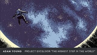 Adam Young - Project Excelsior [Full Album] "The Highest Step In The World"