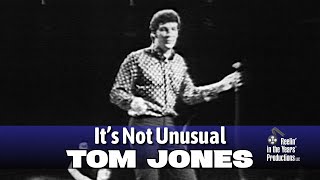 Tom Jones • It's Not Unusual • 1966 [Reelin' In The Years Archive]