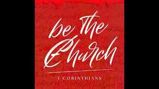Be The Church. Be Loving - Part 1
