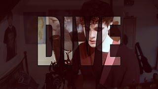 Dive - Daniel Dore (Original Song)