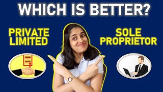 Private Limited vs Sole Proprietorship | Best Business Registration option (pvt ltd vs proprietor)