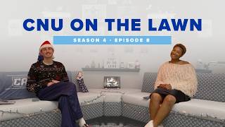 CNU On The Lawn: Season 4 Episode 8