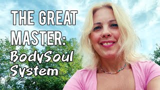 How to live harmoniously in attunement with our BodySoul System