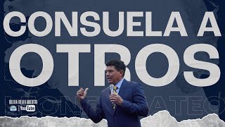 CONSUELA A OTROS | Pastor Leonel Mateo