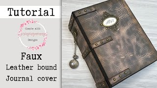 Faux leather bound journal cover tutorial