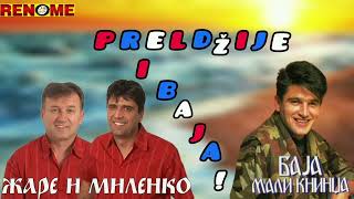Preldzije i Baja Mali Knindza-Morem plovi jedna mala barka,Marširala kralja Petra garda(Uživo 2004)