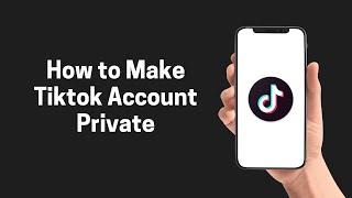 [Tiktok] How to Make Tiktok Account Private 2022 (Tiktok)