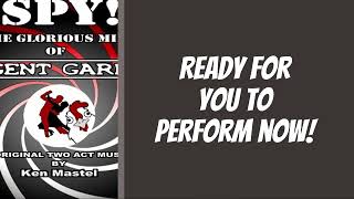 Spy! The Glorious Mind of Agent Garbo by Ken Mastel - Brand new musical ready to perform.