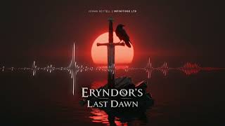 The Rise of the Red Sun | Cinematic Epic Music - Eryndor's Last Dawn Album | Infinitode
