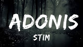 STIM - adonis (Lyrics)  | 30 Mins Vibes Music