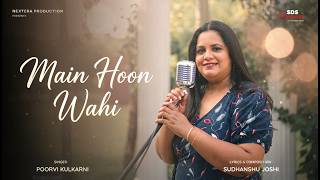 Mai Hu Wahi (Official Audio) By Poorvi Kulkarni | Sudhanshu Joshi | SDS Original | New Original Song
