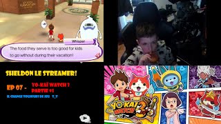 Sheldon le Streamer - Episode 7