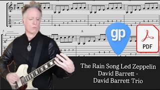 The Rain Song Led Zeppelin David Barrett - David Barrett Trio PDF AND Guitar PRO Tabs [TABS]