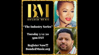 Kevin Bond / Bonded Music Webinar / The Industry Series Vol.3 - 051220