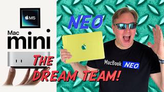 MacBook Neo & M5 Mac mini  🤩 The Budget Dream Team!