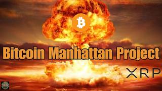 XRP Beats BTC & ETH , Ripple & The Manhattan Project of Bitcoin(Backed By You Know Who)