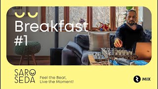 Saroseda X Rebeat - Breakfast