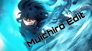 Muichiro Edit/AMV- Dreams