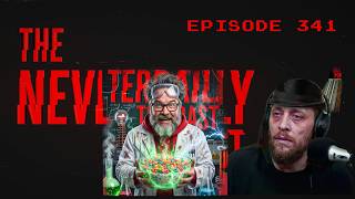NEVERDAILY EPISODE 341