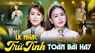Tuyệt Phẩm Bolero Trữ Tình Hay Nhất Nghe Là Nghiện - Ý LINH BOLERO