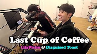 LilyPichu & Disguised Toast sings Last Cup of coffee live | Toast fart in front of Lily went WRONG