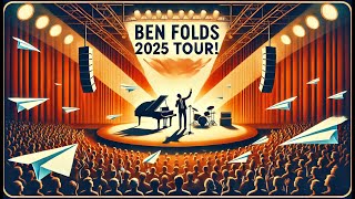 Ben Folds 2025 Tour Announced! Solo Shows, Symphony Performances & Paper Airplane Requests