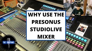 How & Why I Use The Presonus STUDIOLIVE Series III MIXER