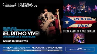 El Ritmo Vive: A Heritage Celebration You Can’t Miss!