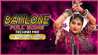 BAYILONE BALLIPALAKE FULL SONG TECHNO MIX BY DJ PRAKASH MBNR