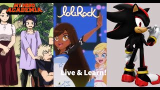 MHA × Lolirock & Sonic Adventure 2 Battle & Sonic Movie 3 AMV Live & Learn Mashup!