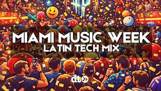 Latin Tech House Mix 2026 🌴 Miami Music Week Live Edition | Space Terrace After Party