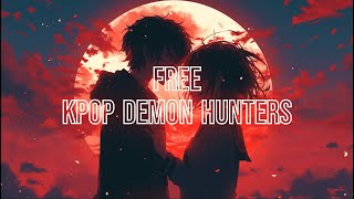 Nightcore - Free - (Kpop Demon Hunters)
