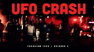 UFO Crash | Paradigm 1053 - Episode 6 | Short Film 4K