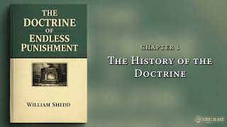The Doctrine of Endless Punishment - William Shedd