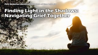 October 13, 2024 - "Finding Light in the Shadows: Navigating Grief Together" Rev. Dr. Xolani Kacela
