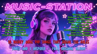 18 Original Songs Inspired by Tones and I – Full Indie Pop Album | indie pop| electropop