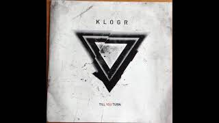 Klogr - Till You Turn [2013] (full album)