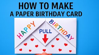 AMAZING Paper Birthday Card That OPENS With a SECRET! | Easy DIY Pull Tab Gift