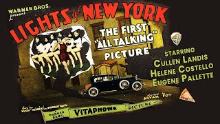 Lights of New York (1928) FIRST ALL-TALKING MOVIE🍕 WARNER BROS🍕 NEW HD RESTORATION