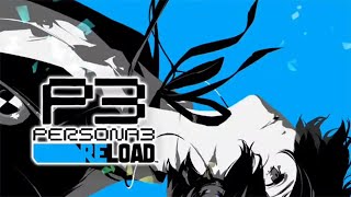Persona 3 Reload (Official Reveal & Gameplay Trailer)
